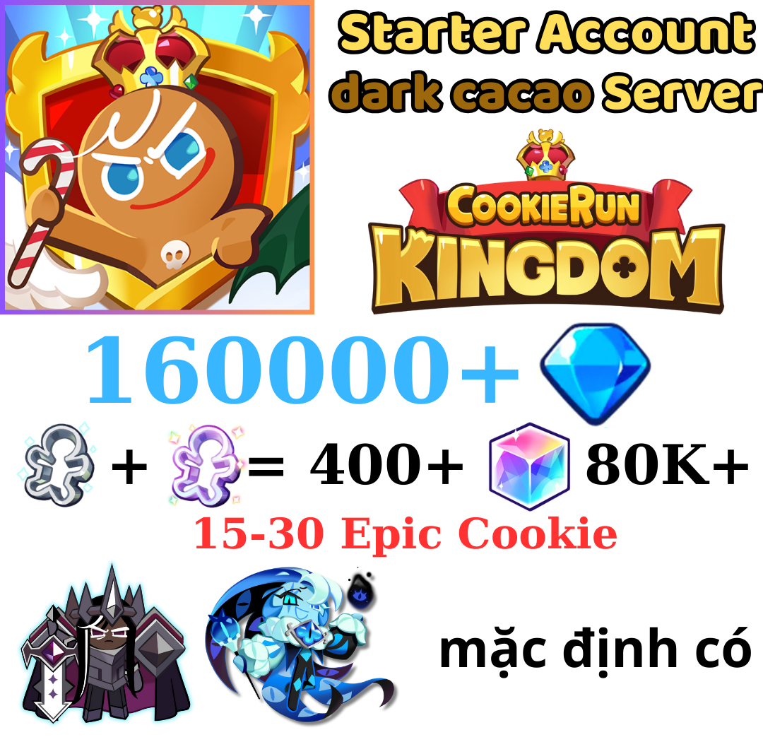 [GLOBAL/Darkcacao]160000+ Gems | Shadow Milk Cookie | Cookie Run: Kingdom Starter Reroll Account
